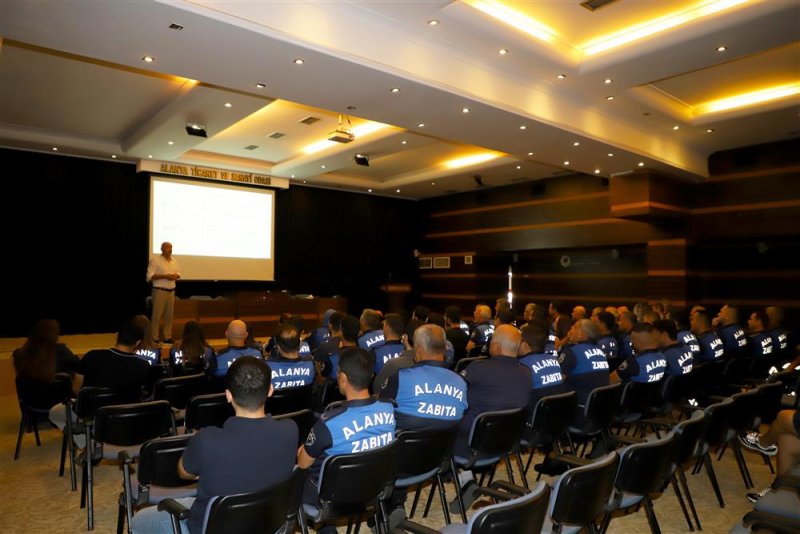 Alanya belediyesi zabıta personeline eğitim semineri